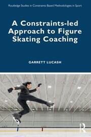 A Constraints-led Approach to Figure Skating Coaching book cover
