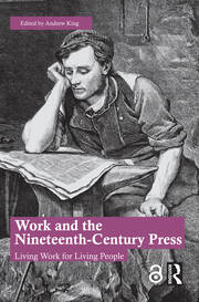 Work and the Nineteenth-Century Press: Living Work for Living People book cover