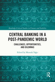 Central Banking in a Post-Pandemic World: Challenges, Opportunities, and Dilemmas book cover