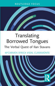 Translating Borrowed Tongues: The Verbal Quest of Ilan Stavans book cover