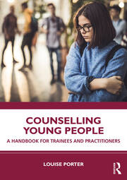Counselling Young People: A Handbook for Trainees and Practitioners book cover