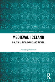 Medieval Iceland: Politics, Patronage and Power book cover