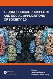 Technological Prospects and Social Applications of Society 5.0 book cover