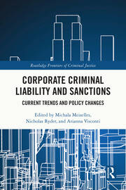 Corporate Criminal Liability and Sanctions: Current Trends and Policy Changes book cover