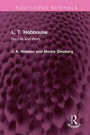 L. T. Hobhouse: His Life and Work book cover