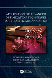 Application of Advanced Optimization Techniques for Healthcare Analytics book cover