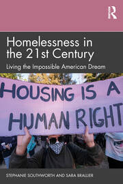 Homelessness in the 21st Century: Living the Impossible American Dream book cover