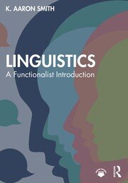 Linguistics: A Functionalist Introduction book cover