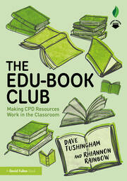 The Edu-Book Club: Making CPD Resources Work in the Classroom book cover