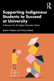 Supporting Indigenous Students to Succeed at University: A Resource for the Higher Education Sector book cover