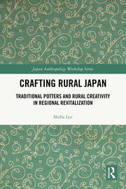 Crafting Rural Japan: Traditional Potters and Rural Creativity in Regional Revitalization book cover