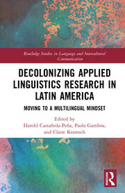 Decolonizing Applied Linguistics Research in Latin America: Moving to a Multilingual Mindset book cover