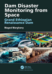 Dam Disaster Monitoring from Space: Grand Ethiopian Renaissance Dam book cover