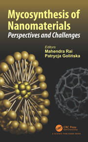 Mycosynthesis of Nanomaterials: Perspectives and Challenges book cover