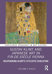 Gustav Klimt and Japanese Art in Fin-de-Siècle Vienna: Deciphering Klimt’s Stylistic Evolution book cover