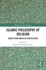 Islamic Philosophy of Religion: Essays from Analytic Perspectives book cover