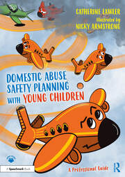 Domestic Abuse Safety Planning with Young Children: A Professional Guide book cover