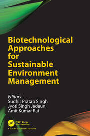 Biotechnological Approaches for Sustainable Environment Management book cover