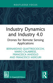 Industry Dynamics and Industry 4.0: Drones for Remote Sensing Applications book cover