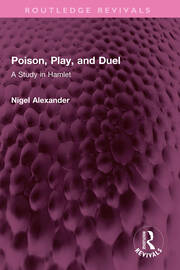 Poison, Play, and Duel: A Study in Hamlet book cover