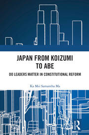 Japan from Koizumi to Abe: Do Leaders Matter in Constitutional Reform book cover