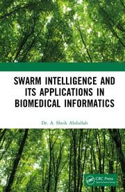 Swarm Intelligence and its Applications in Biomedical Informatics book cover