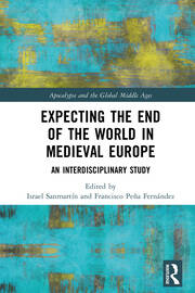 Expecting the End of the World in Medieval Europe: An Interdisciplinary Study book cover