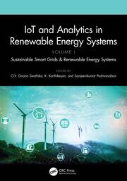 IoT and Analytics in Renewable Energy Systems (Volume 1): Sustainable Smart Grids & Renewable Energy Systems book cover