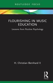 Flourishing in Music Education: Lessons from Positive Psychology book cover