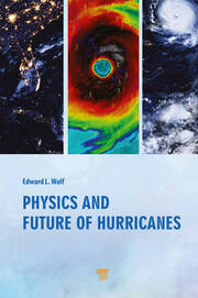 Physics and Future of Hurricanes book cover