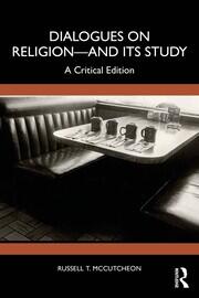 Dialogues on Religion—and its Study: A Critical Edition book cover