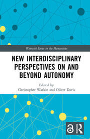 New Interdisciplinary Perspectives On and Beyond Autonomy book cover