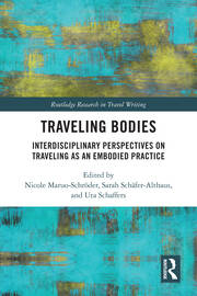 Traveling Bodies: Interdisciplinary Perspectives on Traveling as an Embodied Practice book cover