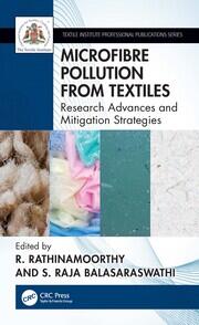 Microfibre Pollution from Textiles: Research Advances and Mitigation Strategies book cover