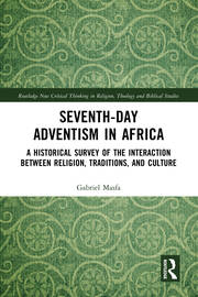 Seventh-Day Adventism in Africa: A Historical Survey of The Interaction Between Religion, Traditions, and Culture book cover