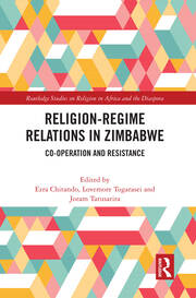 Religion-Regime Relations in Zimbabwe: Co-operation and Resistance book cover