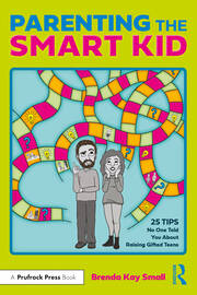 Parenting the Smart Kid: 25 Tips No One Told You About Raising Gifted Teens book cover