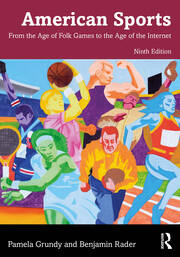 American Sports: From the Age of Folk Games to the Age of the Internet book cover
