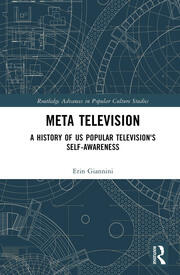 Meta Television: A History of US Popular Television's Self-Awareness book cover