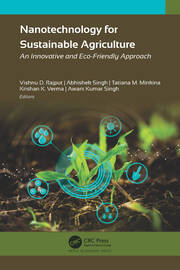 Nanotechnology for Sustainable Agriculture: An Innovative and Eco-Friendly Approach book cover