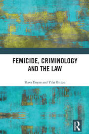 Femicide, Criminology and the Law book cover