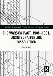 The Warsaw Pact, 1985-1991- Disintegration and Dissolution book cover