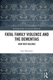 Fatal Family Violence and the Dementias: Gray Mist Killings book cover
