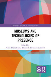 Museums and Technologies of Presence book cover