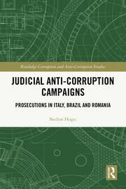 Judicial Anti-Corruption Campaigns: Prosecutions in Italy, Brazil and Romania book cover