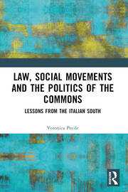 Law, Social Movements and the Politics of the Commons: Cases from the Italian South book cover