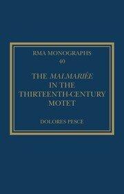 The Malmariée in the Thirteenth-Century Motet book cover
