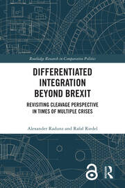 Differentiated Integration Beyond Brexit: Revisiting Cleavage Perspective in Times of Multiple Crises book cover
