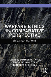 Warfare Ethics in Comparative Perspective: China and the West book cover