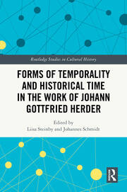 Forms of Temporality and Historical Time in the Work of Johann Gottfried Herder book cover